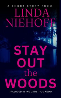 Stay Out the Woods