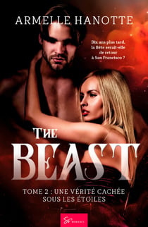 The Beast - Une vérité cachée sous les étoiles - Romance Paranormale: Dix ans après la Bête, le passé ressurgit