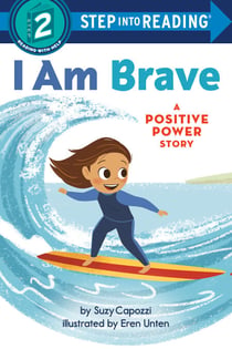 I Am Brave - A Positive Power Story