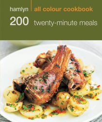 Hamlyn All Colour Cookery: 200 Twenty-Minute Meals - Hamlyn All Colour Cookbook