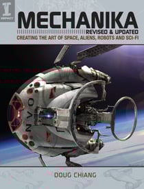 Mechanika, Revised and Updated - Creating the Art of Space, Aliens, Robots and Sci-Fi