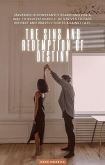 The Sins and Redemption of Destiny