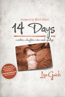 14 Days: A Mother, A Daughter, A Two Week Goodbye