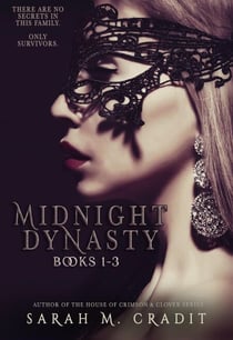 Midnight Dynasty Books 1-3 - Crimson & Clover Collections, #9