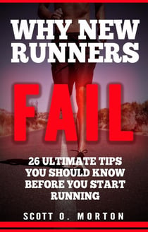 Why New Runners Fail: 26 Ultimate Tips You Should Know Before You Start Running! - Beginner to Finisher, #1