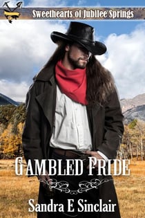 Gambled Pride - Sweethearts of Jubilee Springs