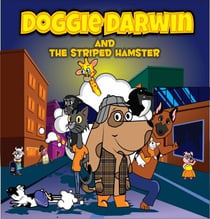 Doggie Darwin and the Case of the Striped Hamster