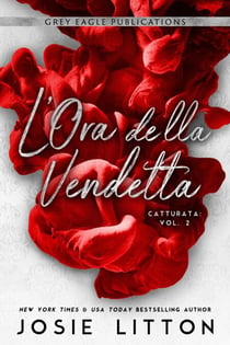 L’Ora della Vendetta - Catturata, #2