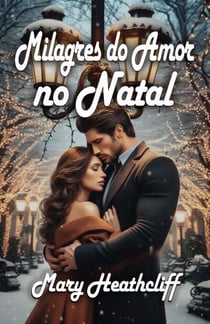 Milagres do Amor no Natal