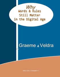 Why Words & Rules still matter in the Digital Age