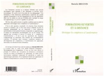 Formations ouvertes et à distance - Développer les compétences à l'autoformation
