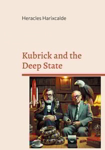 Kubrick and the Deep State - Understanding Mind Control, Electromagnetic Harassment, and Satanic Wokism with Kubrick and Jung