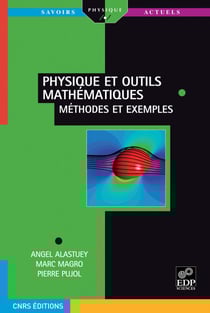 Physique et outils mathématiques méthodes et exemples - méthodes et exemples