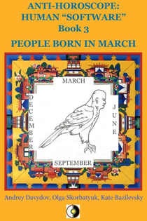 People Born In March - Anti-Horoscope: Human “Software”, #3