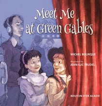 Meet Me at Green Gables