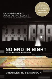 No End in Sight - Iraq's Descent into Chaos