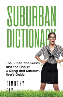 Suburban Dictionary - The Winking Words Series, #1