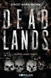 Savage Lands T3 - Dead Lands