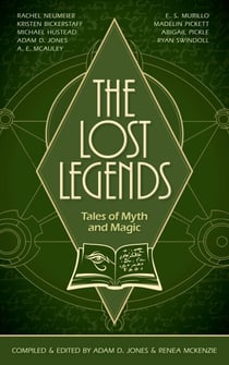 The Lost Legends: Tales of Myth and Magic - The Lost Legends