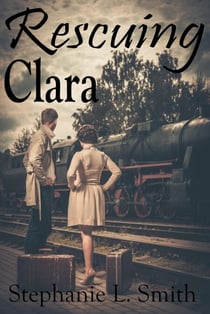 Rescuing Clara - Saving Clara, #1