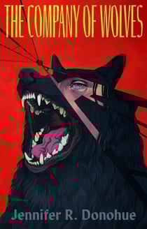 The Company of Wolves - Learn to Howl, #3