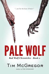 Pale Wolf - Bad Wolf Chronicles, #2