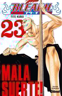 Bleach - Tome 23 - Mala suerte !