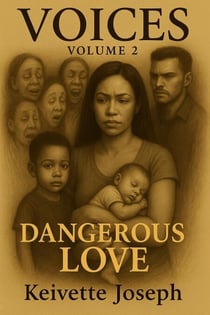 Voices- Volume 2-Dangerous Love - 1, #2