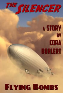 Flying Bombs - The Silencer, #2