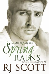 Spring Rains (Deutsche Ausgabe) - Wyoming Deutsch, #3