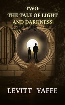 Two: The Tale of Light and Darkness - Tales From Palaleon, #1