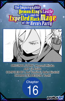The Impregnable Demon King's Castle and the Expelled Black Mage of the Hero's Party #016