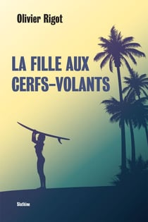 La fille aux cerfs-volants - Roman