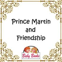 Prince Martin and Friendship