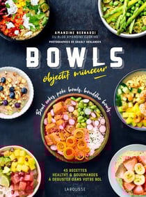Bowls objectif minceur - Bowl cakes, Bouddha bowls, Poke Bowls ...