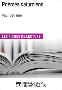 Poèmes saturniens de Paul Verlaine - Les Fiches de lecture d'Universalis
