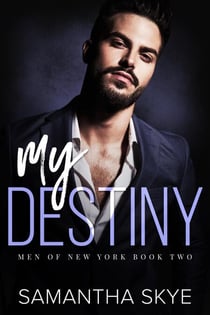 My Destiny - Men of New York, #2
