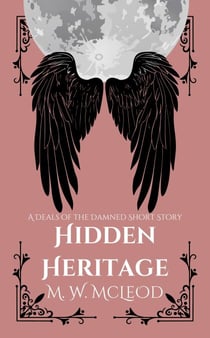 Hidden Heritage - Deals of the Damned, #0