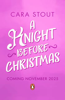 A Knight Before Christmas - A cosy happily-ever-after rom-com