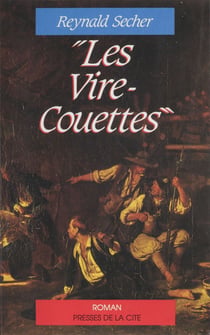 Les Vire-couettes - Dans la grande guerre (1793-1794)