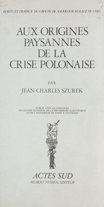 Aux origines paysannes de la crise polonaise