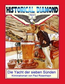 Die Yacht der sieben Sünden - Kriminalroman