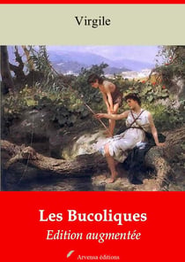 Les Bucoliques – suivi d'annexes - Nouvelle édition 2019
