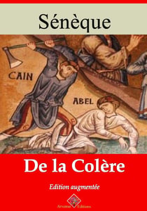De la colère – suivi d'annexes - Nouvelle édition 2019