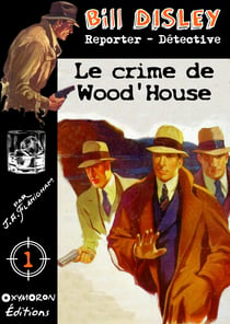 Le crime de Wood'house