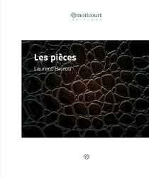 Les pièces - Nouvelle autobiographique