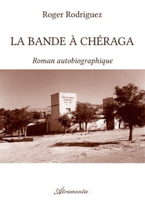 La bande à Chéraga