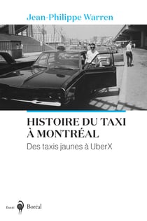 Histoire du taxi à Montréal - Des taxis jaunes à UberX
