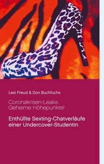 Coronakrisen-Leaks. Geheime Höhepunkte! - Enthüllte Sexting-Chatverläufe einer Undercover-Studentin