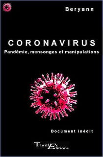 Coronavirus : pandémie mensonges et manipulations